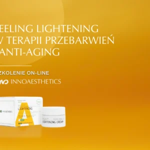 Peeling Lightening w terapii przebarwień i anti-aging.